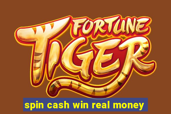 spin cash win real money